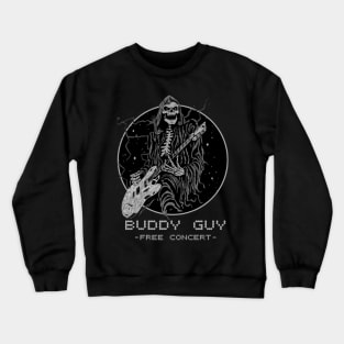 Buddy guy Crewneck Sweatshirt